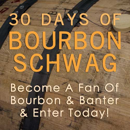 30 Days of Bourbon Schwag