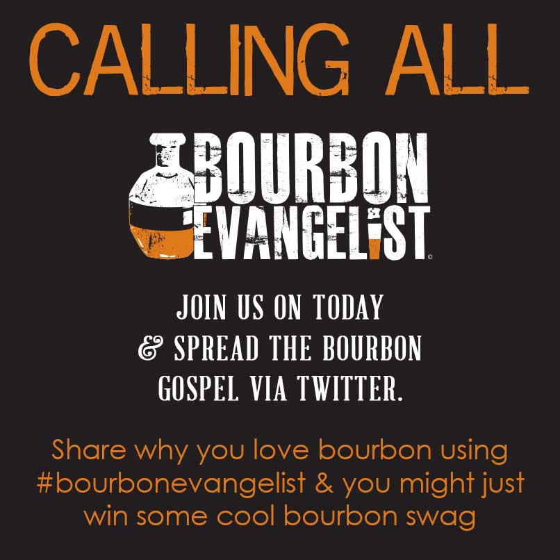 #BOURBONEVANGELIST Spread The Bourbon Gospel