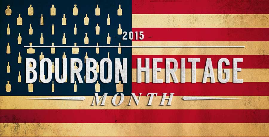 National Bourbon Heritage Month 2015