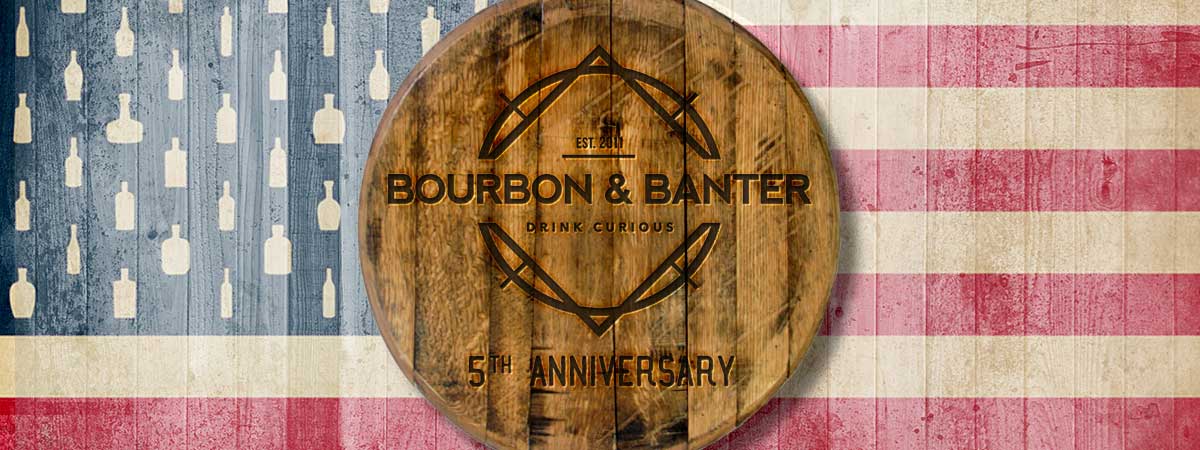 Bourbon & Banter 5th Anniversary Header