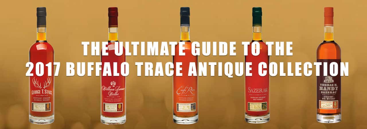 Ultimate Guide To The 2017 Buffalo Trace Antique Collection Header