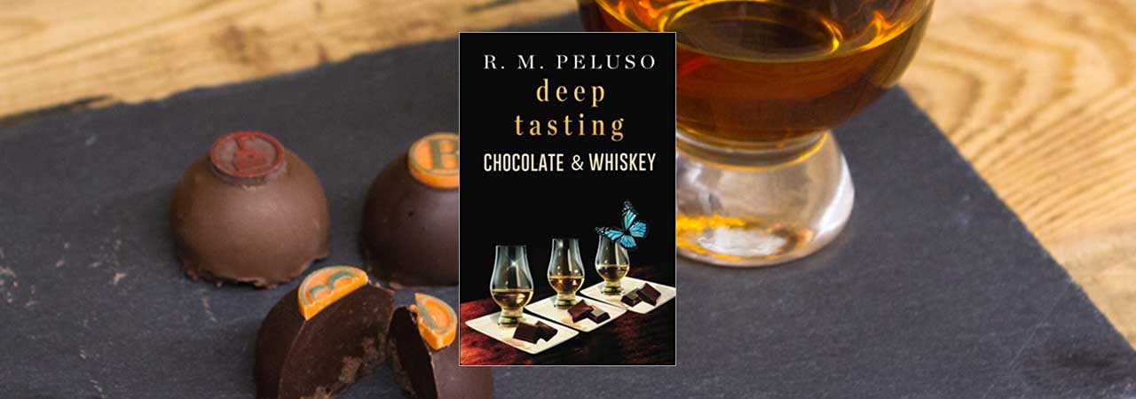 Deep Tasting: Chocolate & Whiskey Book Review Header