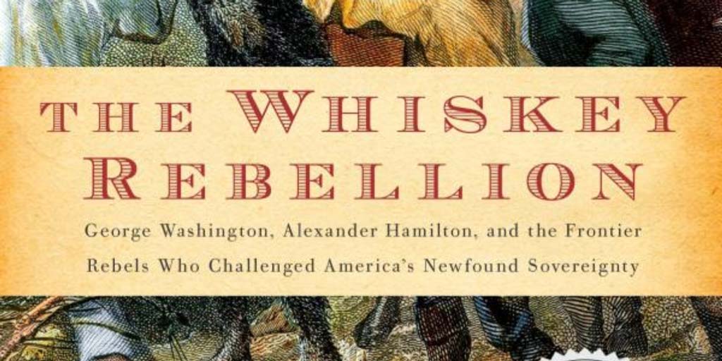 The Whiskey Rebellion Book Review Header