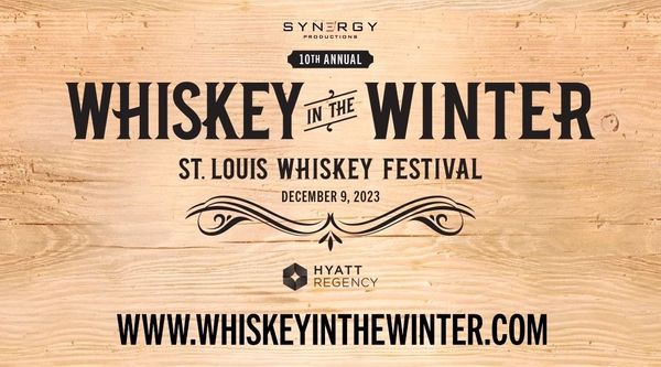Whiskey in the Winter 2023 - Tickets On Sale 11/2/23