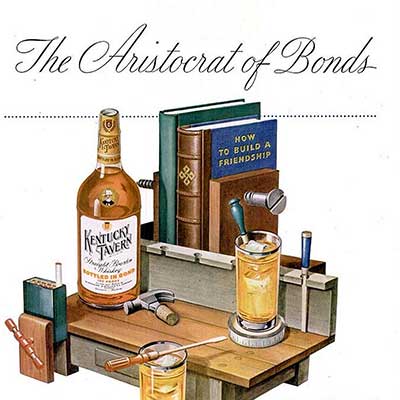Kentucky Tavern Bourbon - The Aristocrat of Bonds