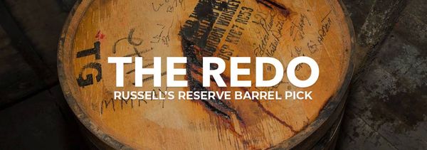 The Redo: Russell's Reserve Barrel Pick Header